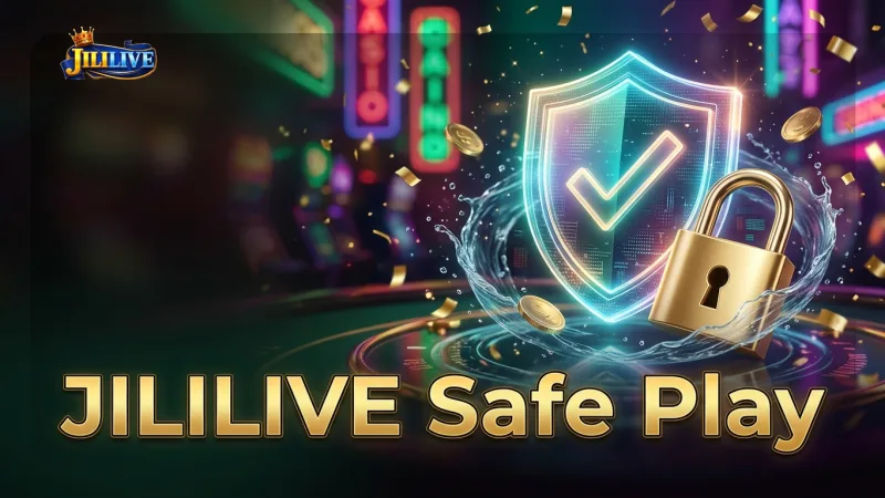 play-responsibly-with-jililive-s-secure-and-fair-gaming-features