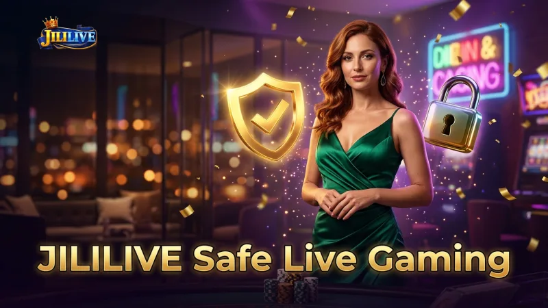 player-trust-is-built-through-secure-and-regulated-jililive-gaming