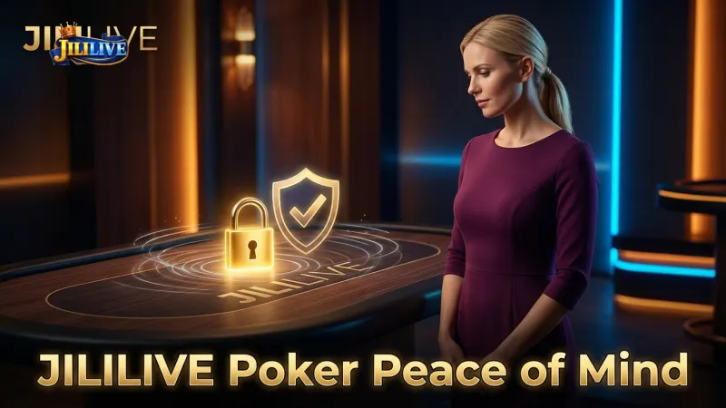 enjoy-jililive-live-poker-games-with-true-peace-of-mind